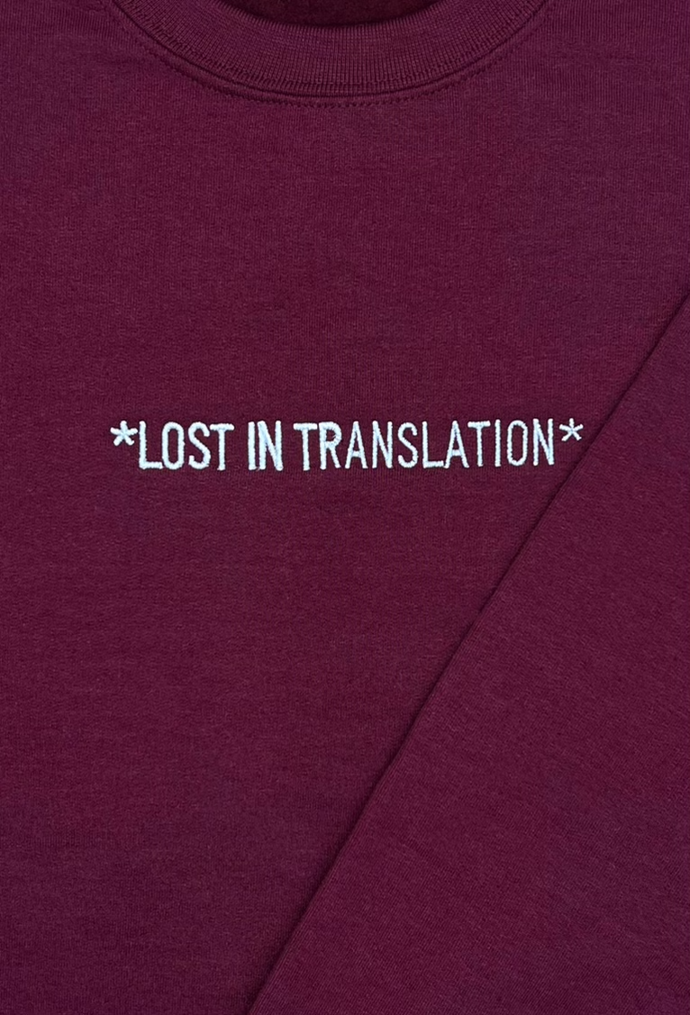 Lost In Translation Crewneck